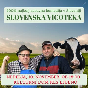 KOMEDIJA ˝SLOVENSKA VICOTEKA˝ V KLUTURNEM DOMU LJUBNO OB SAVINJI